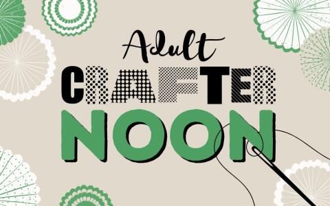 green and white circle designs with text that reads "adult crafternoon"