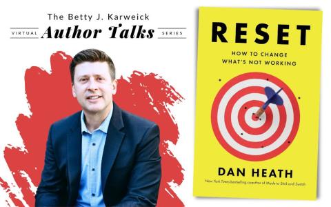 portrait of author Dan Heath next to the cover of his book, "Reset: How to change what's not working".