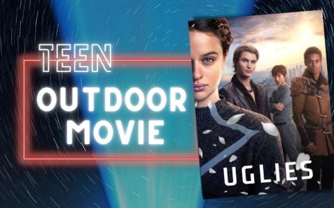 "Uglies" movie cover with a projector light in the background and neon lights that read "Teen outdoor movie"