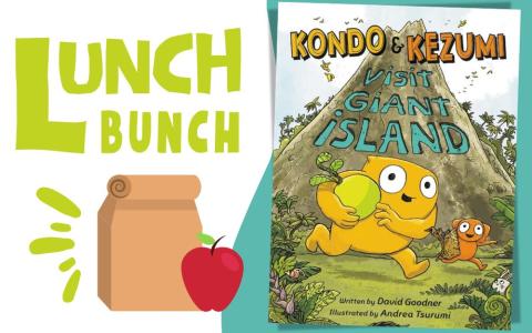 "Kondo & Kezumi Visit Giant Island" book cover next to a cartoon brown bag lunch and apple