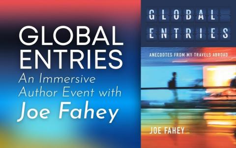 Cover of "Global Entries: Ancedotes from my travels abroad" book cover by Joe Fahey