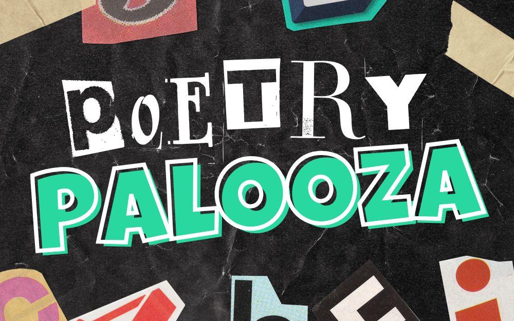 text cut out of magazines, masking tape, and the words "poetry palooza"