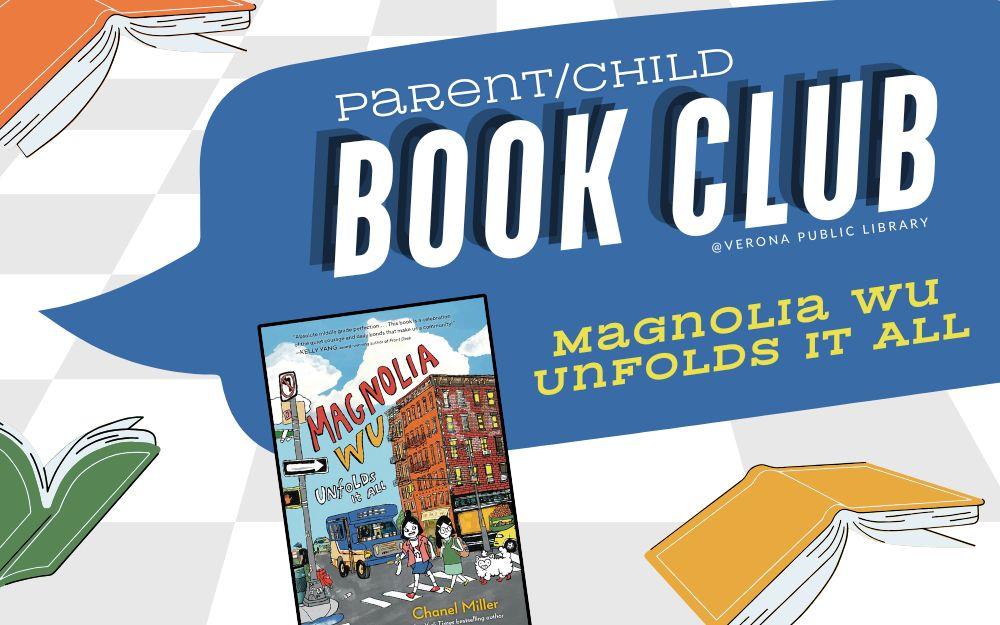 "Magnolia Wu Unfolds it All" book cover and falling books with "Parent/Child Book Club" logo