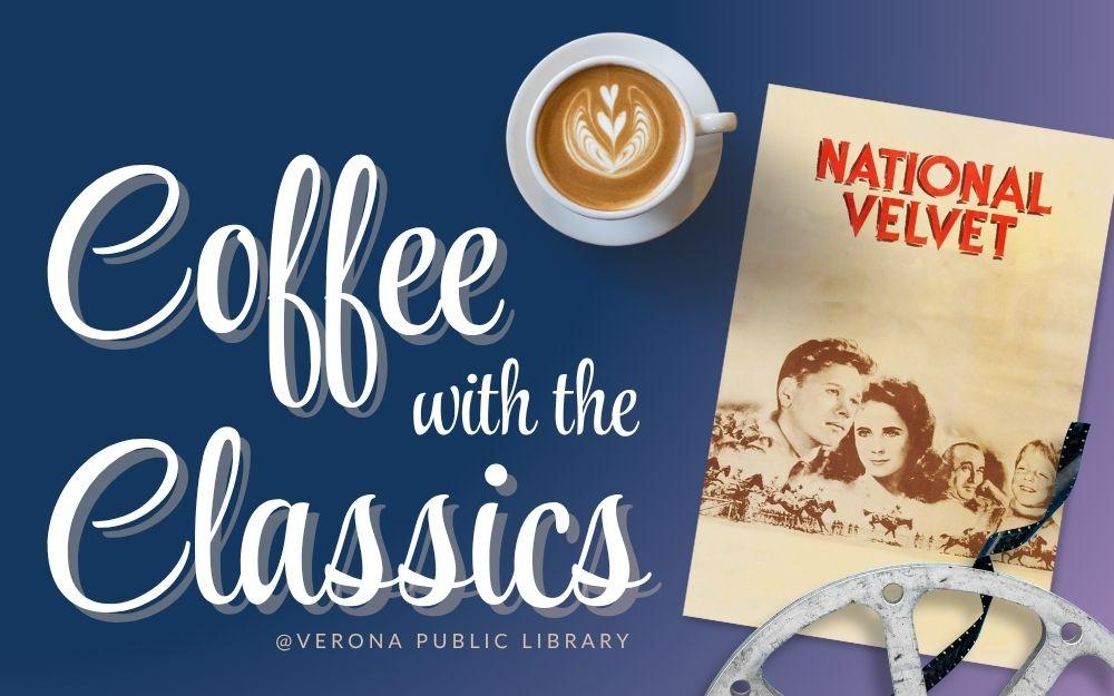 cup of black coffee with "National Velvet" movie cover, reel of film, and coffee