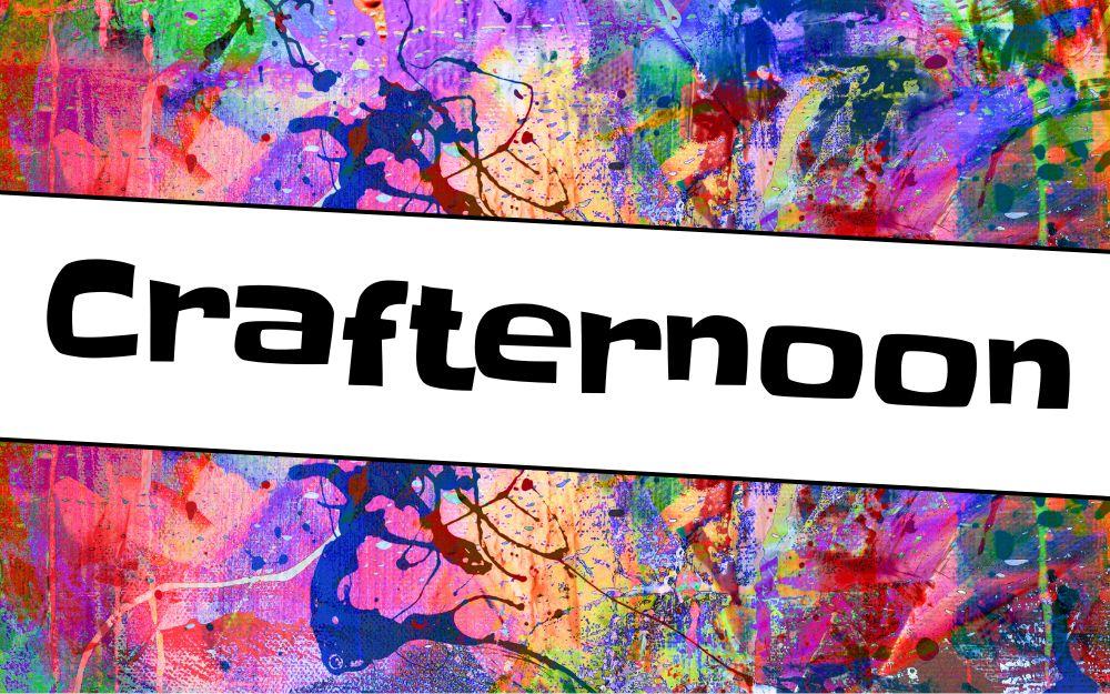 very colorful painting with a fun bold comic font that says "crafternoon" across the front